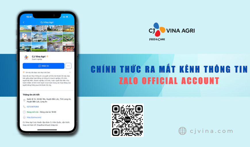 CJ VINA AGRI RA MẮT KÊNH THÔNG TIN ZALO OFFICIAL ACCOUNT